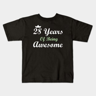 28 Years Of Being Awesome Kids T-Shirt